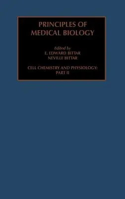 Bunková chémia a fyziológia: Časť II: zväzok 4b - Cell Chemistry and Physiology: Part II: Volume 4b