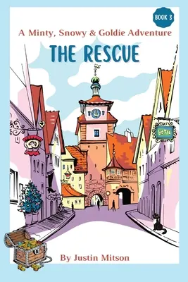 Záchranná akcia: Dobrodružstvo Minty, Snowyho a Goldieho - The Rescue: A Minty, Snowy & Goldie Adventure