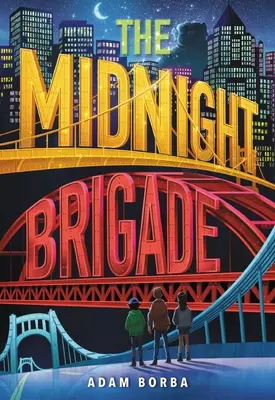 Polnočná brigáda - The Midnight Brigade