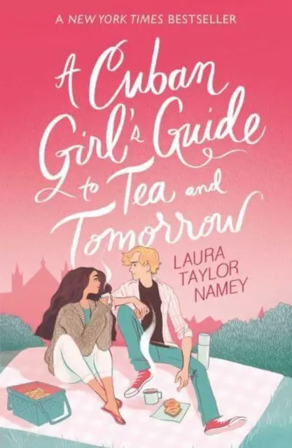 Sprievodca kubánskeho dievčaťa čajom a zajtrajškom - Cuban Girl's Guide to Tea and Tomorrow