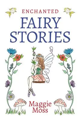 Čarovné rozprávkové príbehy - Enchanted Fairy Stories