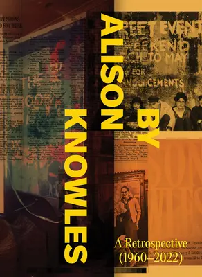 Alison Knowlesová: Retrospektíva (1960 - 2022) - By Alison Knowles: A Retrospective (1960-2022)