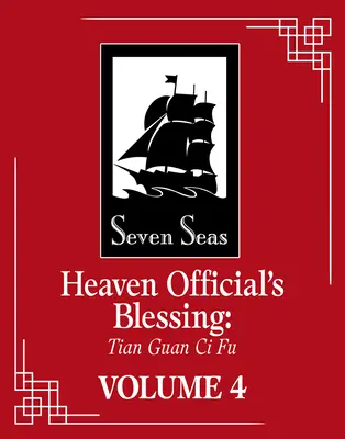Požehnanie nebeského úradníka: Tian Guan CI Fu (román) zv. 4 - Heaven Official's Blessing: Tian Guan CI Fu (Novel) Vol. 4