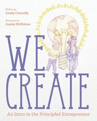 Tvoríme: 1. - We Create: An Intro to the Principled Entrepreneur