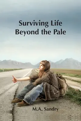 Prežiť život za hranicami: Bol som podraz! Cesta od nevinnosti cez zneužívanie k sile. - Surviving Life beyond the Pale: I was set up! A journey from innocence through abuse to strength.