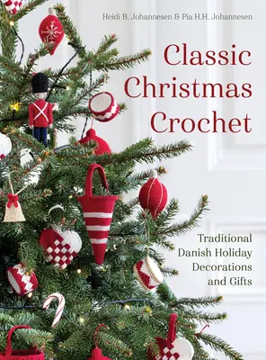 Klasické vianočné háčkovanie - Classic Christmas Crochet