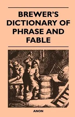 Brewerov slovník fráz a fejtónov - Brewer's Dictionary of Phrase and Fable