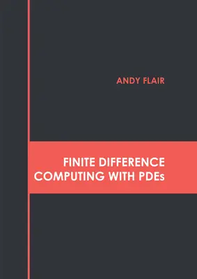 Konečné diferenčné počítanie s Pdes - Finite Difference Computing with Pdes
