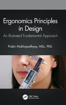Ergonomické princípy v dizajne: Ilustrovaný základný prístup - Ergonomics Principles in Design: An Illustrated Fundamental Approach