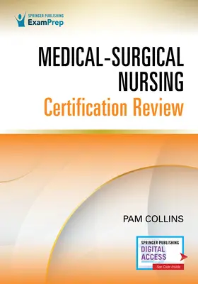 Certifikačný prehľad lekársko-chirurgického ošetrovateľstva - Medical-Surgical Nursing Certification Review