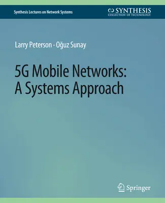 Mobilné siete 5g: Systémový prístup - 5g Mobile Networks: A Systems Approach