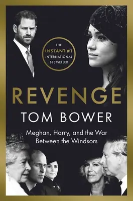 Pomsta: Meghan, Harry a vojna medzi Windsorovcami - Revenge: Meghan, Harry, and the War Between the Windsors