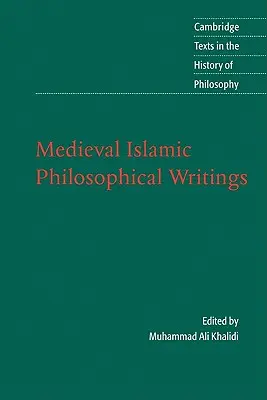Stredoveké islamské filozofické spisy - Medieval Islamic Philosophical Writings
