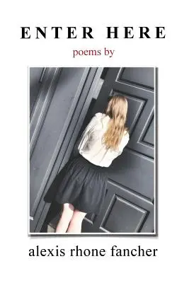 Vstúpte sem: básne - Enter Here: poems