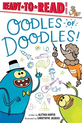 Oodles of Doodles!: Vychytávky pre deti a detičky: Knihy a náuky pre deti a detičky: Pripravené na čítanie 1. úroveň - Oodles of Doodles!: Ready-To-Read Level 1