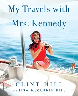 Moje cesty s pani Kennedyovou - My Travels with Mrs. Kennedy