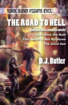 Cesta do pekla: Rocková kapela bojuje proti zlu Vols. 4-6 - The Road to Hell: Rock Band Fights Evil Vols. 4-6