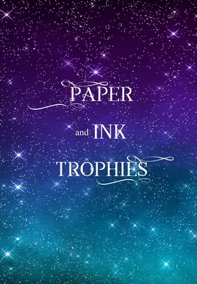 Trofej z papiera a atramentu - Paper and Ink Trophies