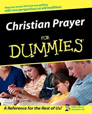 Kresťanská modlitba pre pokročilých - Christian Prayer for Dummies