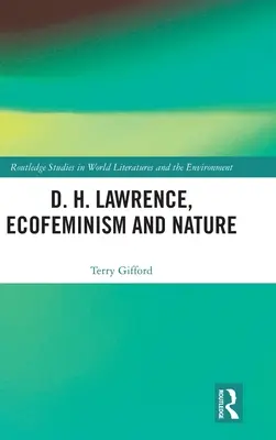 D. H. Lawrence, ekofeminizmus a príroda - D. H. Lawrence, Ecofeminism and Nature