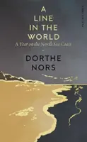 Línia vo svete - Rok na pobreží Severného mora - Line in the World - A Year on the North Sea Coast