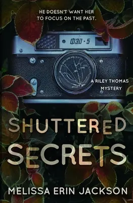 Uzavreté tajomstvá - Shuttered Secrets