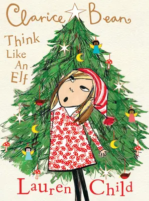 Clarice Bean, Mysli ako elf - Clarice Bean, Think Like an Elf