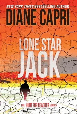 Lone Star Jack: Séria Hon na Jacka Reachera - Lone Star Jack: The Hunt for Jack Reacher Series