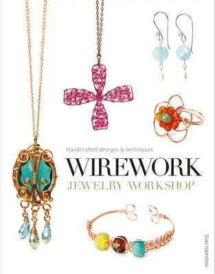 Workshop drôtených šperkov: Ručne vyrábané vzory a techniky - Wirework Jewelry Workshop: Handcrafted Designs & Techniques