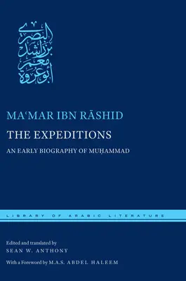 Výpravy: Raný životopis Muḥammada - The Expeditions: An Early Biography of Muḥammad