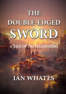 Dvojsečný meč - The Double-Edged Sword