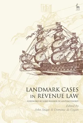 Prelomové prípady v oblasti daňového práva - Landmark Cases in Revenue Law