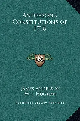 Andersonove ústavy z roku 1738 - Anderson's Constitutions of 1738