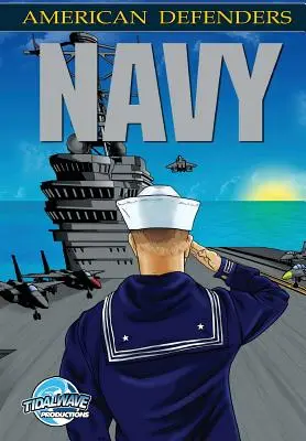 Americkí obrancovia: Americkí vojaci: námorníctvo - American Defenders: The Navy