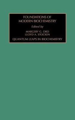 Kvantové skoky v biochémii: 2. zväzok - Quantum Leaps in Biochemistry: Volume 2