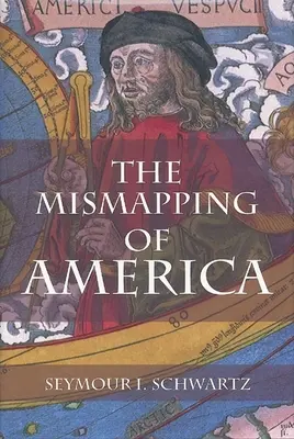 Zmapovanie Ameriky (The Mismapping of America) - The Mismapping of America