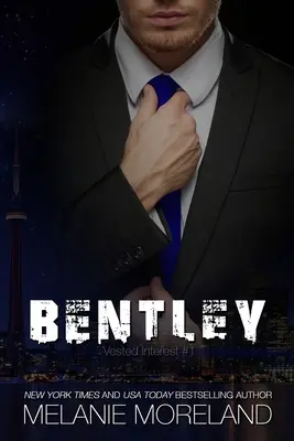 Bentley: Záujem č. 1 - Bentley: Vested Interest #1