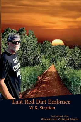 Posledné objatie v červenej špine - Last Red Dirt Embrace