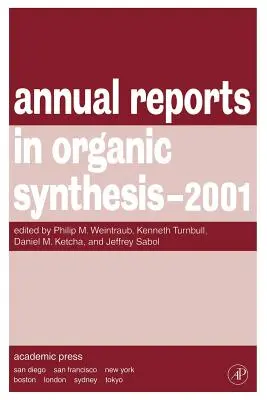 Výročné správy z organickej syntézy 2001 - Annual Reports in Organic Synthesis 2001