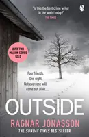 Vonku - Nová záhada, ktorá vám rozbúši srdce a čoskoro sa stane veľkofilmom - Outside - The heart-pounding new mystery soon to be a major motion picture