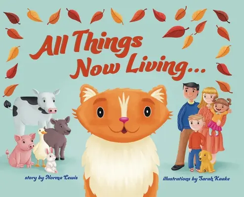 Všetky veci, ktoré teraz žijú - All Things Now Living