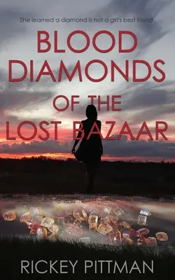 Krvavé diamanty zo strateného bazáru - Blood Diamonds of the Lost Bazaar