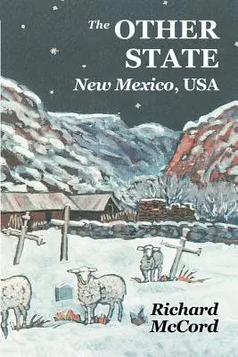 Iný štát, Nové Mexiko USA - The Other State, New Mexico USA