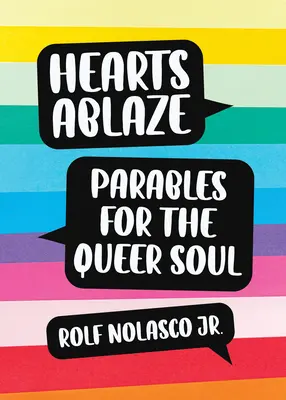 Horiace srdcia: Podobenstvá pre queer dušu - Hearts Ablaze: Parables for the Queer Soul