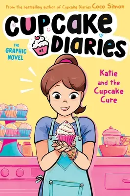 Katie and the Cupcake Cure - grafický román - Katie and the Cupcake Cure the Graphic Novel
