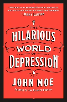 Zábavný svet depresie - The Hilarious World of Depression