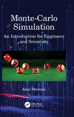 Monte-Carlo simulácia: Úvod pre inžinierov a vedcov - Monte-Carlo Simulation: An Introduction for Engineers and Scientists
