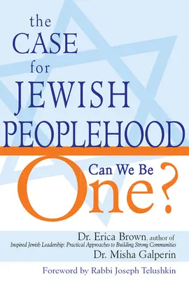 Prípad pre židovský národ: Môžeme byť jedno? - The Case for Jewish Peoplehood: Can We Be One?