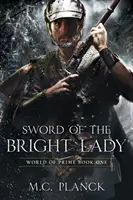 Meč bystrej dámy - Sword of the Bright Lady