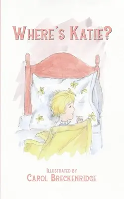 Kde je Katie? - Where's Katie?